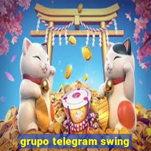 grupo telegram swing